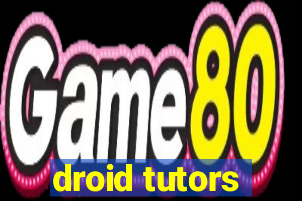 droid tutors